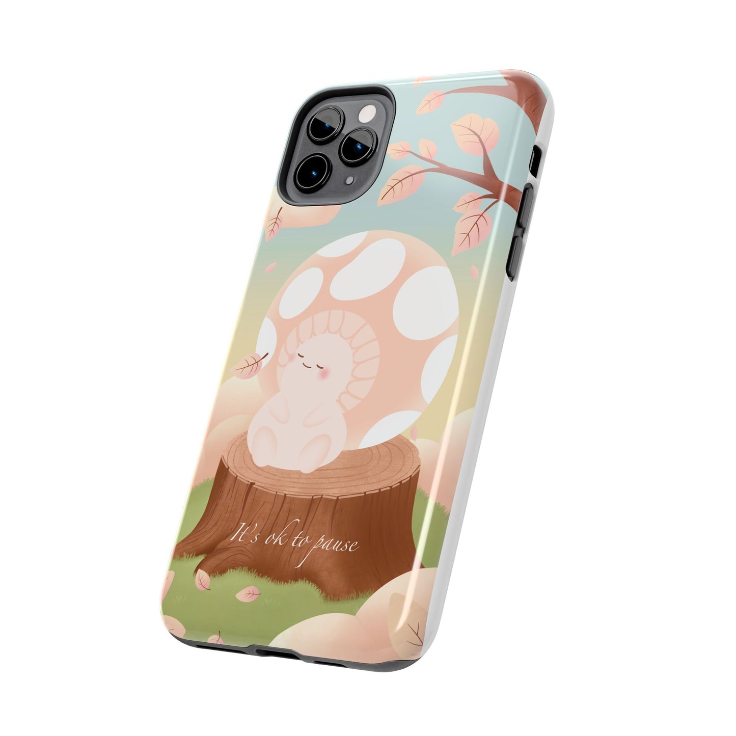 It's OK to Pause Phone Case