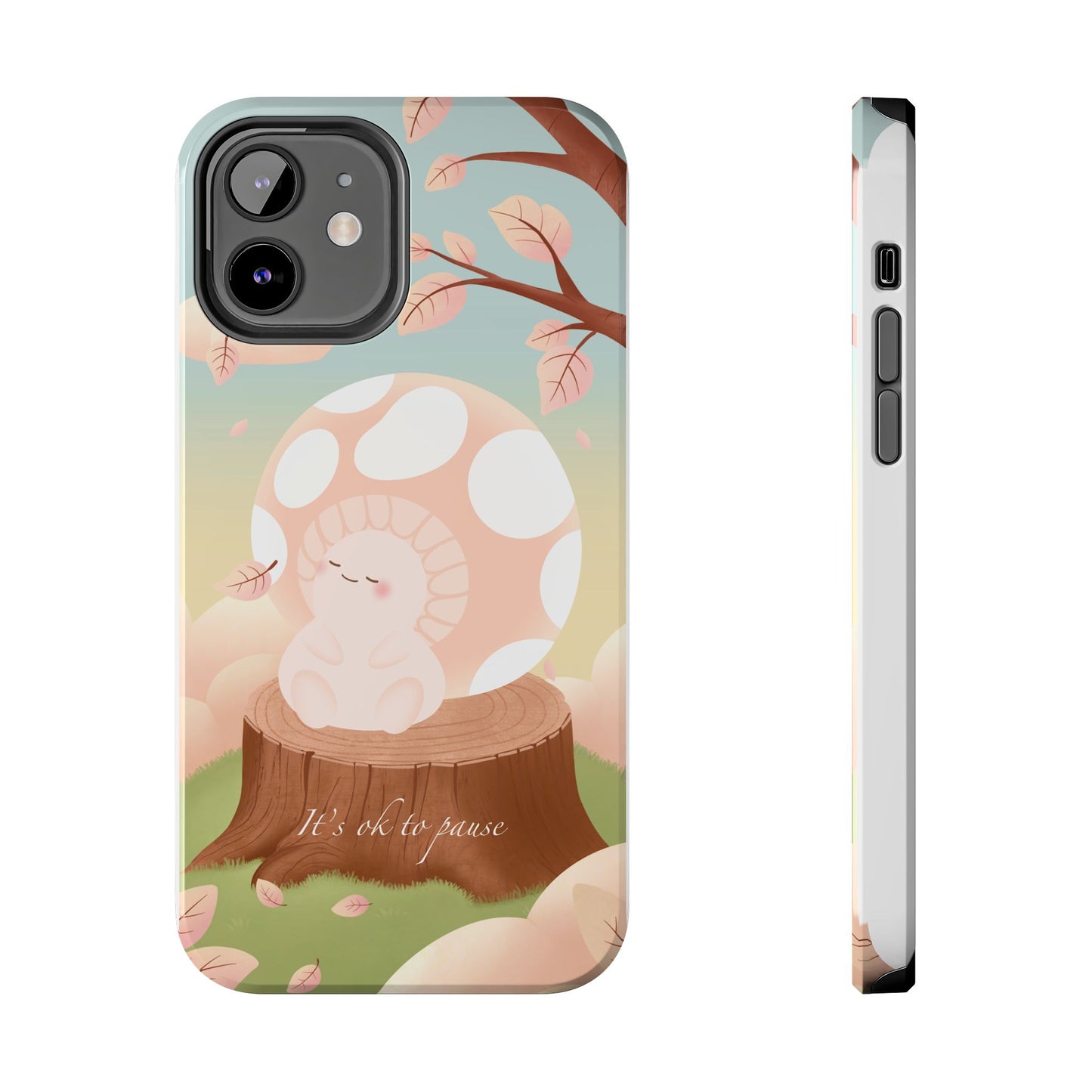 It's OK to Pause Phone Case