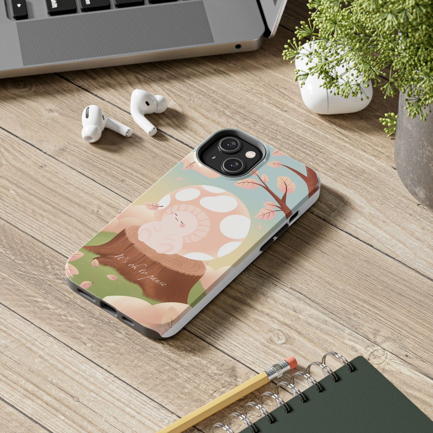 It's OK to Pause Phone Case