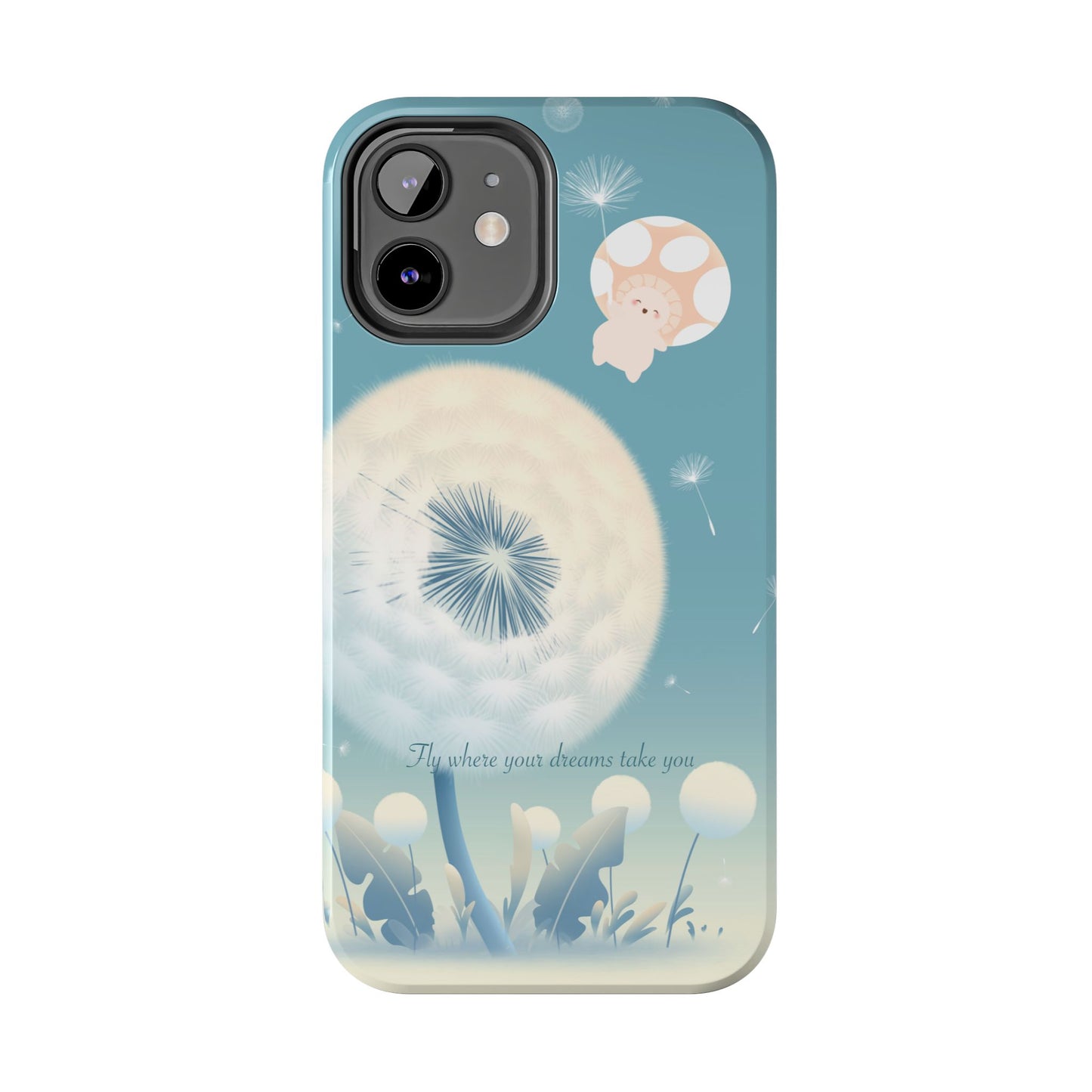 Mumu Phone Case — “Fly Where Your Dreams Take You”