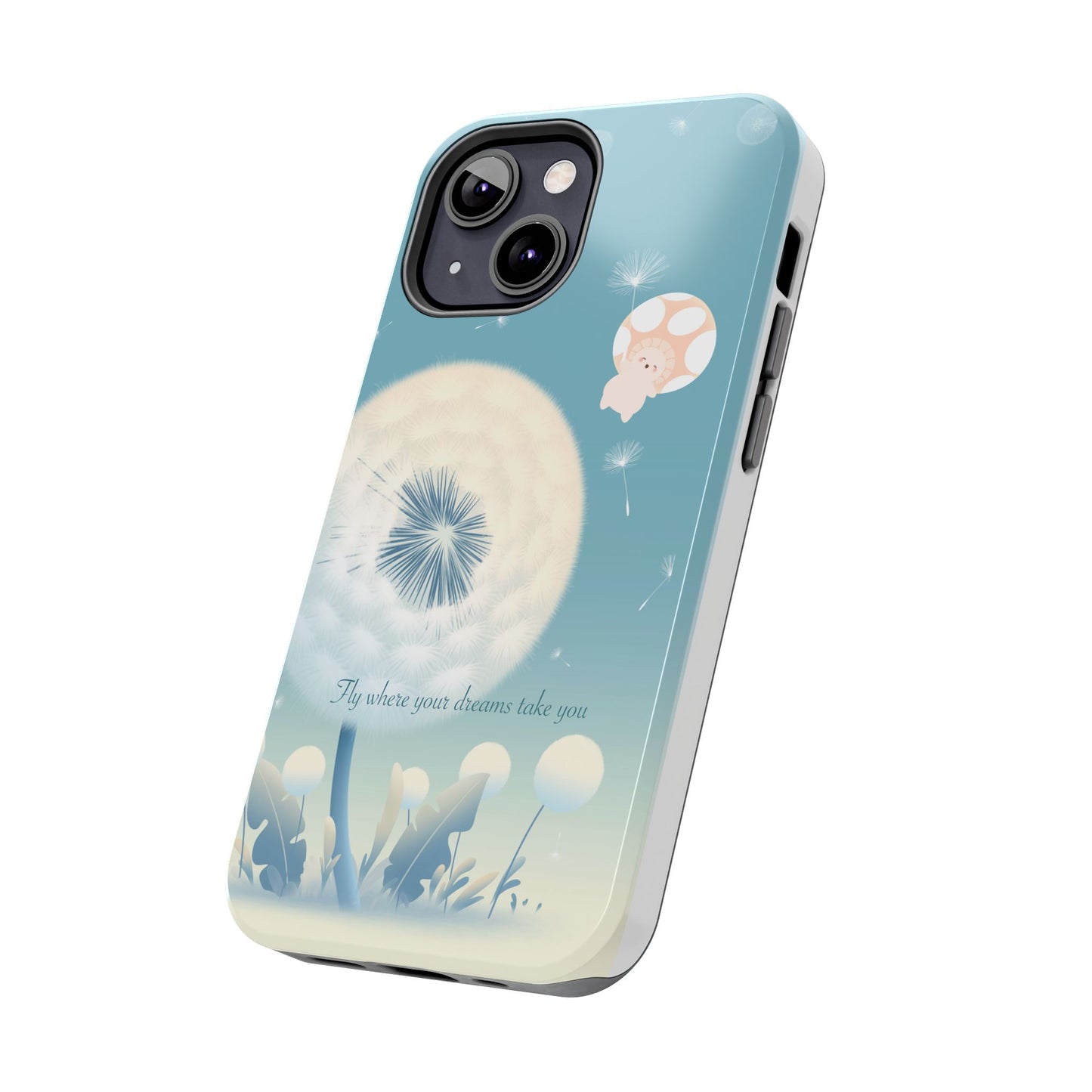 Mumu Phone Case — “Fly Where Your Dreams Take You”