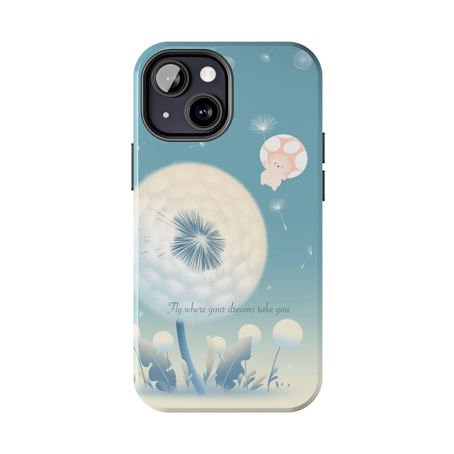 Mumu Phone Case — “Fly Where Your Dreams Take You”