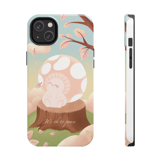 It's OK to Pause Phone Case