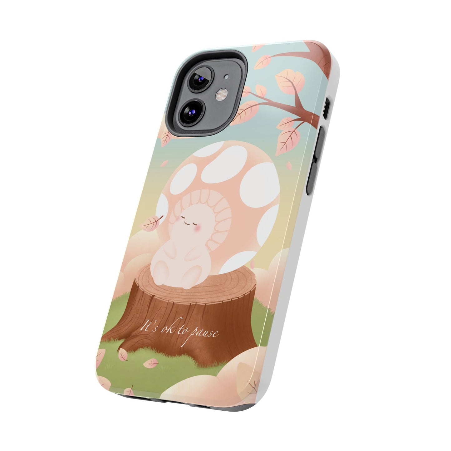 It's OK to Pause Phone Case