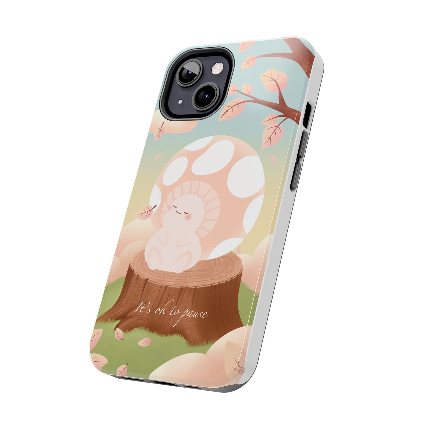 It's OK to Pause Phone Case