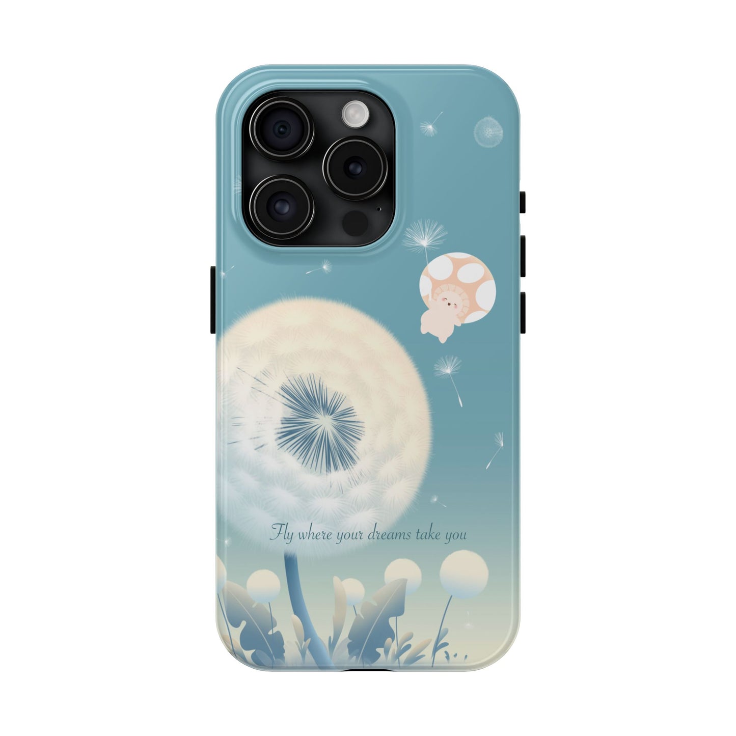 Mumu Phone Case — “Fly Where Your Dreams Take You”