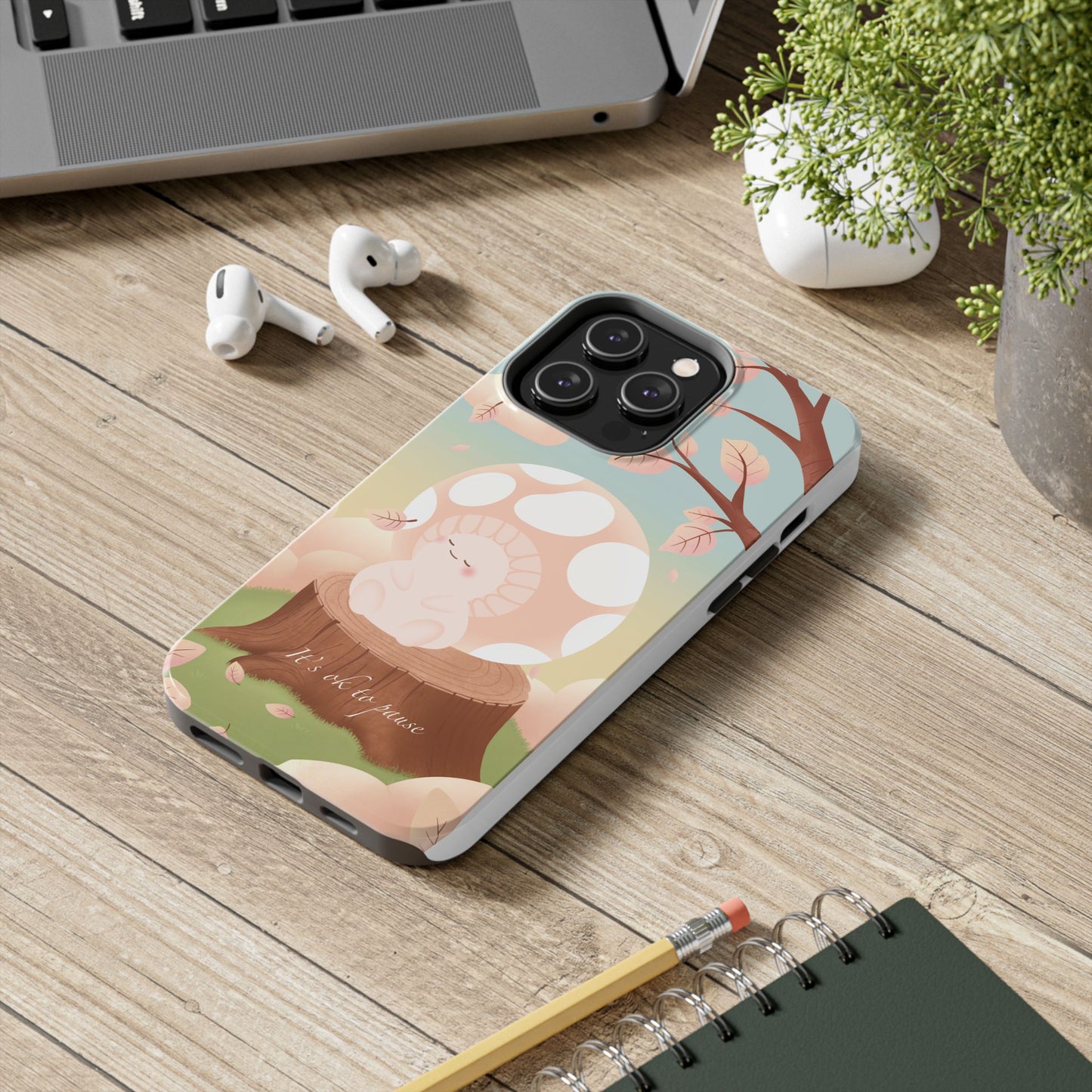 It's OK to Pause Phone Case