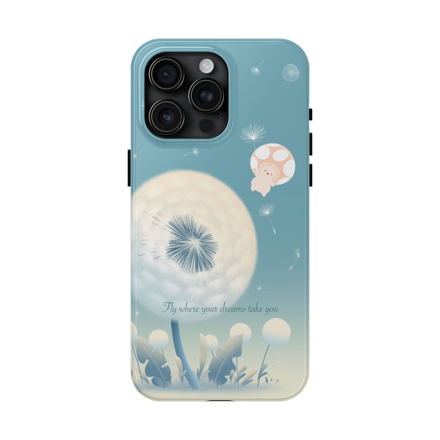 Mumu Phone Case — “Fly Where Your Dreams Take You”