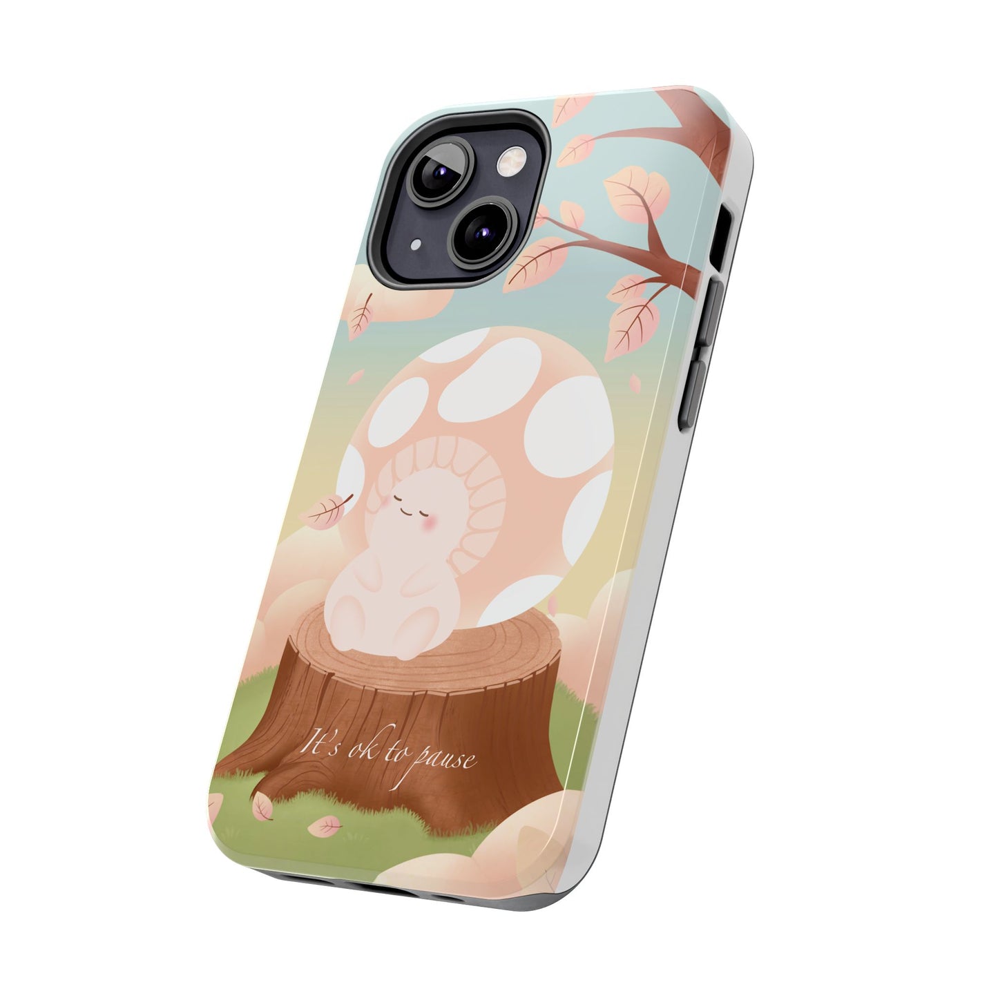 It's OK to Pause Phone Case