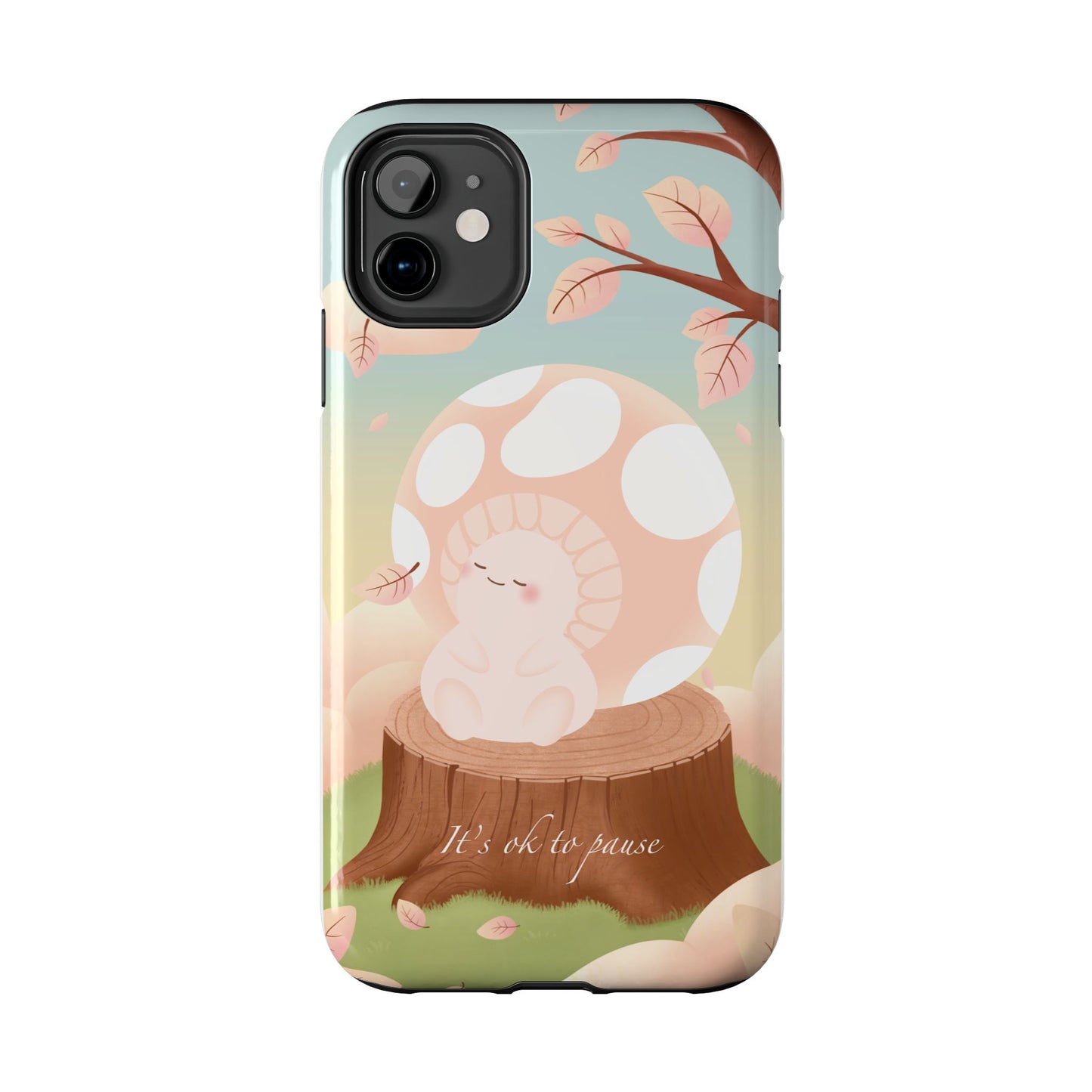 It's OK to Pause Phone Case