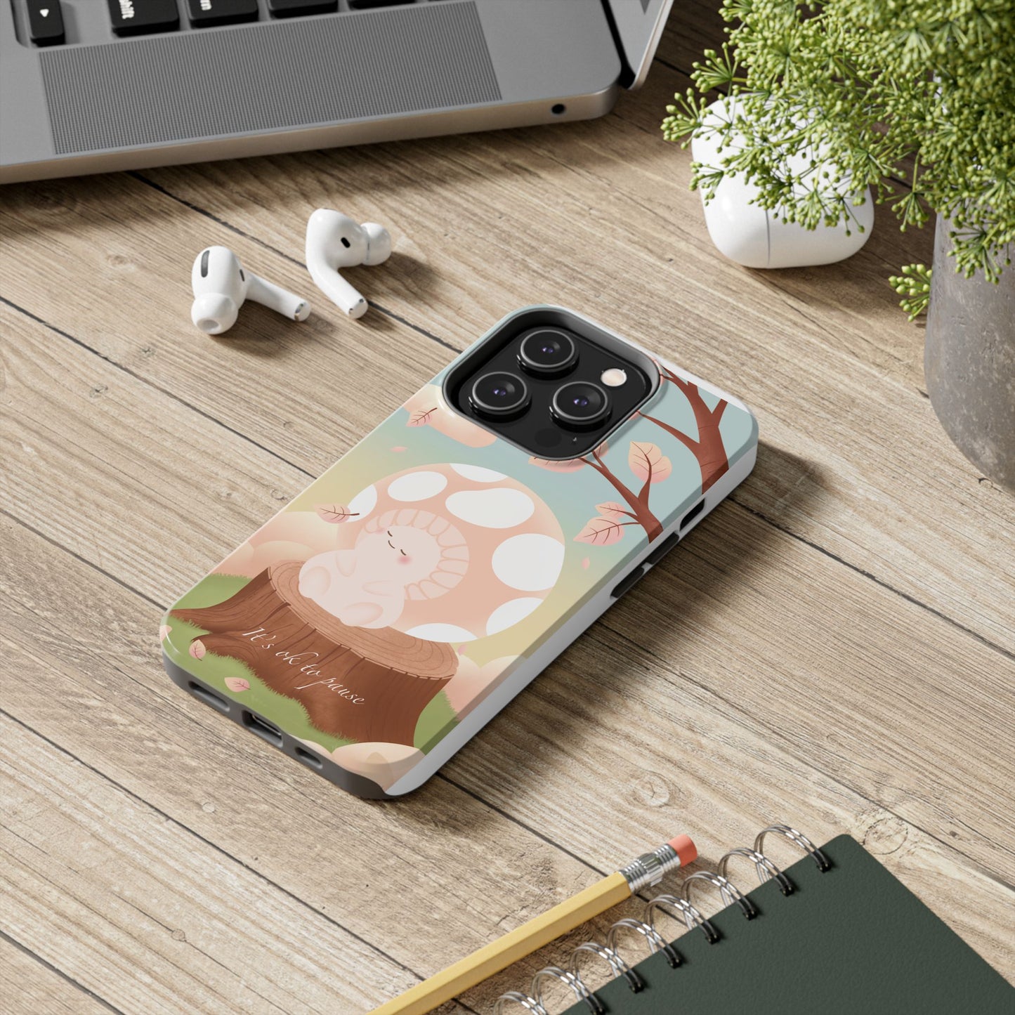 It's OK to Pause Phone Case