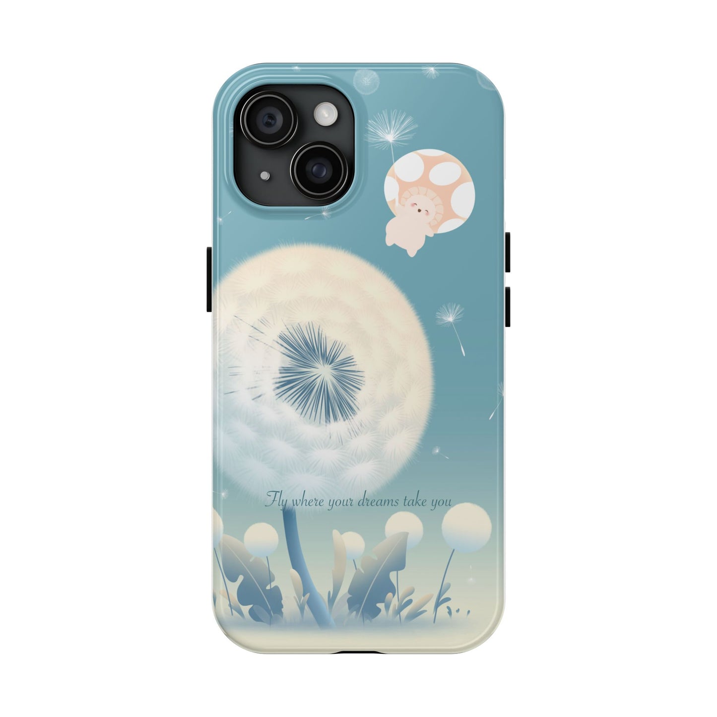 Mumu Phone Case — “Fly Where Your Dreams Take You”