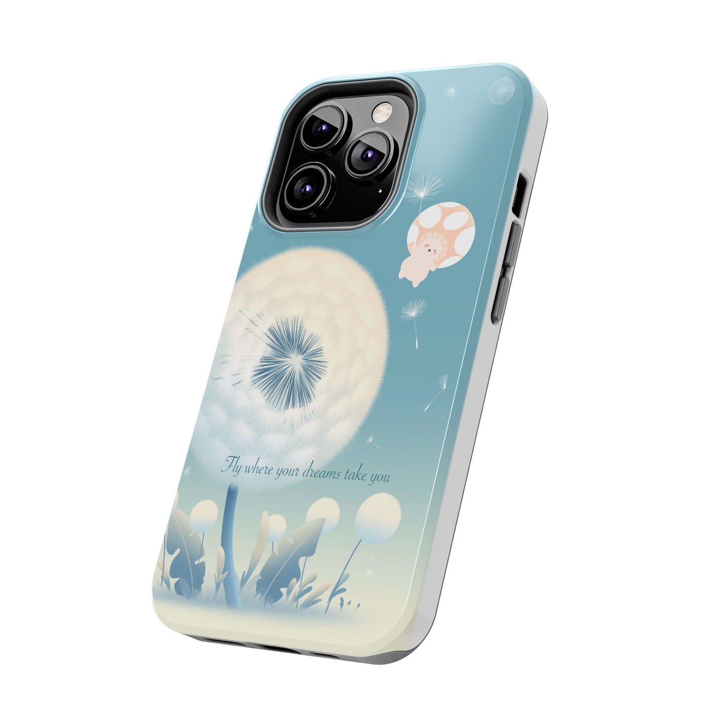 Mumu Phone Case — “Fly Where Your Dreams Take You”