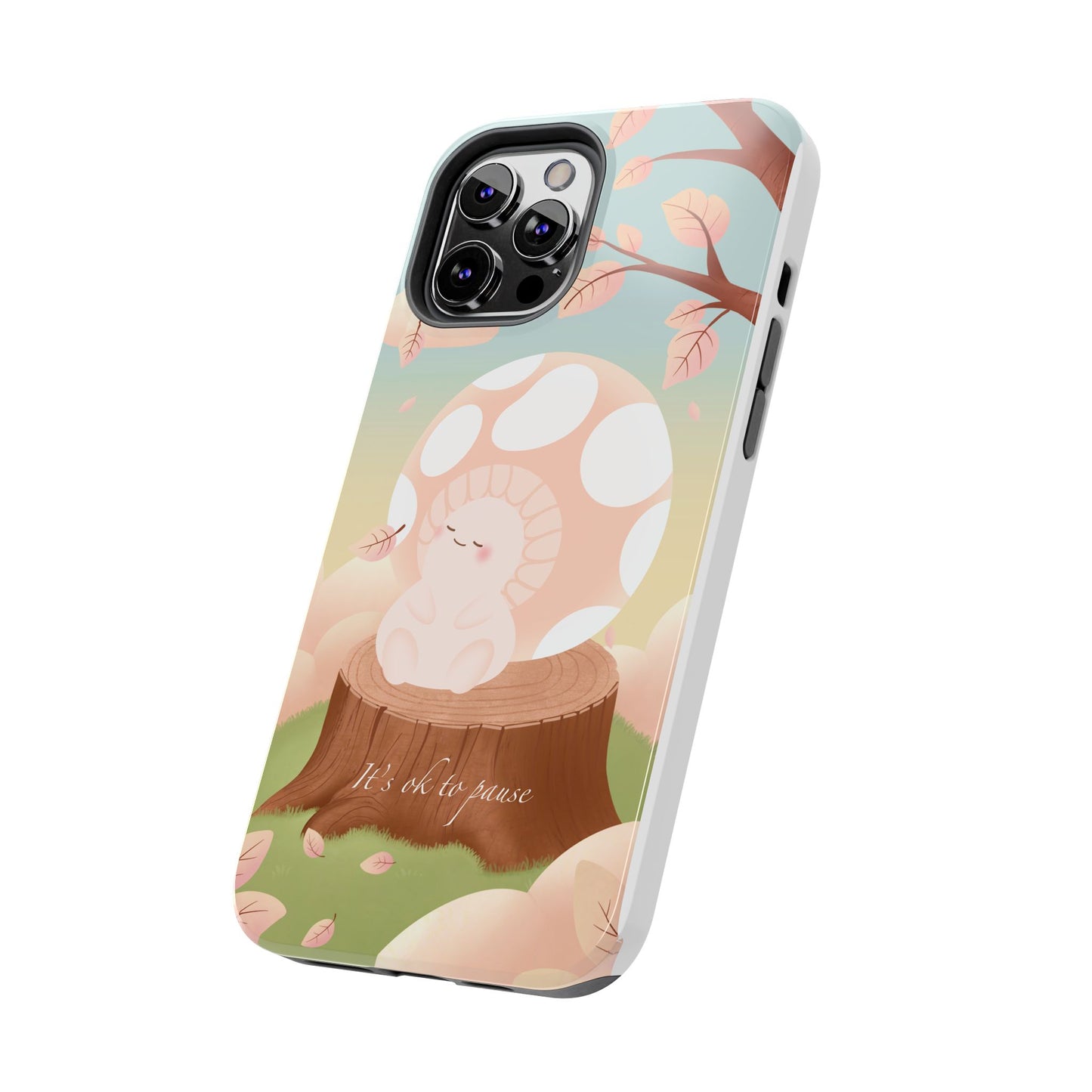 It's OK to Pause Phone Case