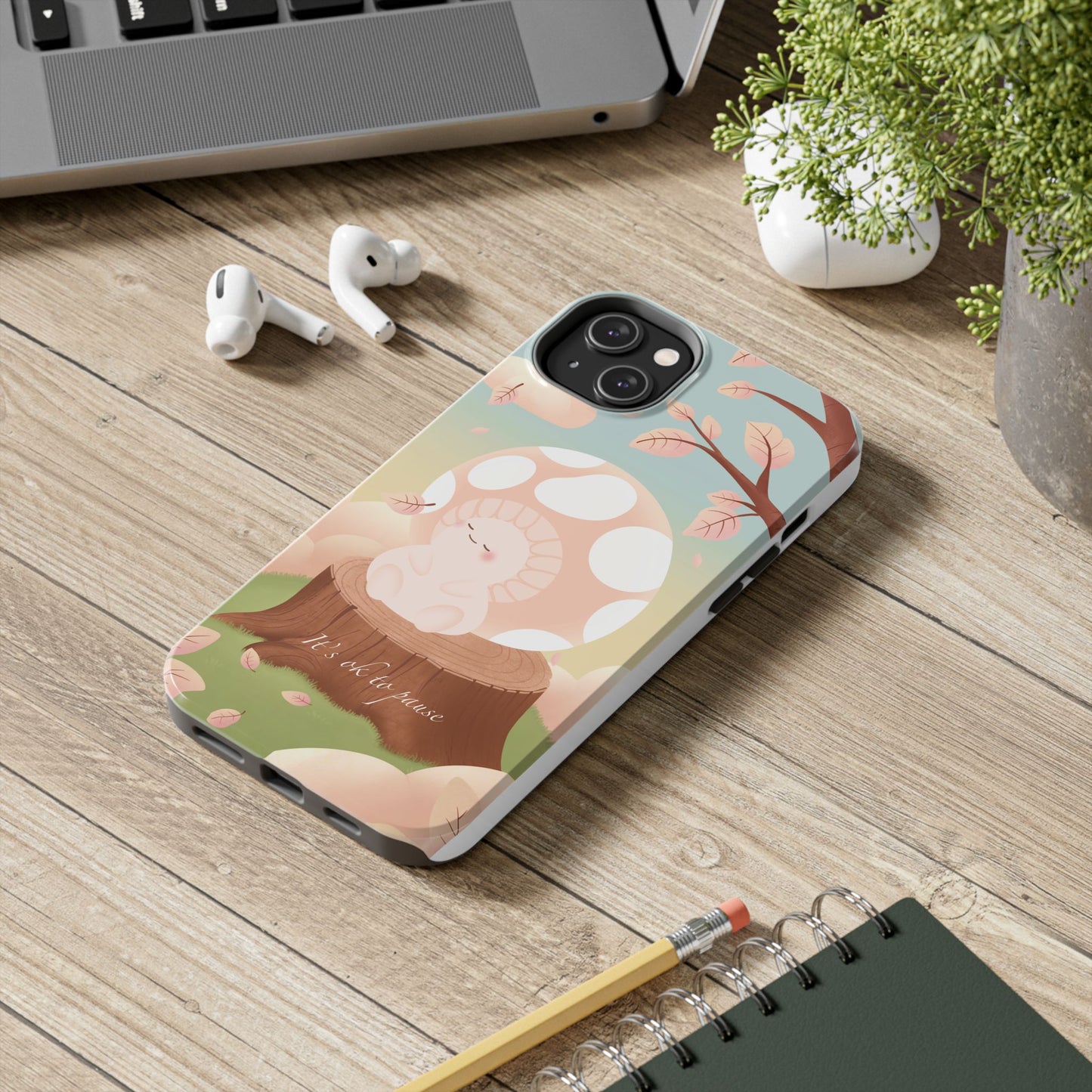 It's OK to Pause Phone Case